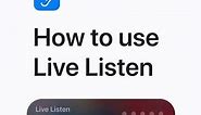 How to use Live Listen — Apple Support