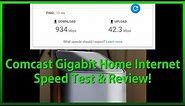Comcast/Xfinity Gigabit Home Internet Speed Test & Review!