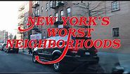 The 10 Worst Neighborhoods In New York City