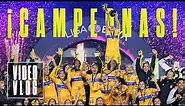 🎥 VLOG Gran Final | Tigres Femenil Campeón | ¡Somos Campeonas por sexta ocasión! 🏆🐯