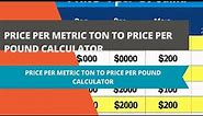 Price per metric ton to price per pound calculator