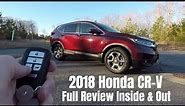 2018 Honda CR-V - Full Review, Inside & Out