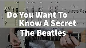 Do You Want To Know A Secret - The Beatles | guitar tab easy