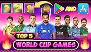 TOP 5 🔥 WORLD CUP 2023 CRICKET GAMES FOR ANDROID & IOS 😍 | HIGH GRAPHICS, REALISTIC GAMEPLAY 😱