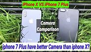 iPhone X Vs iPhone 7 Plus Camera Comparison | iPhone 7 Plus Vs iPhone X camera test | specifications