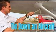 How to Properly Tie Down an Aircraft | Epic Flight Academy