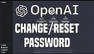 How to CHANGE & RESET your ChatGPT PASSWORD | Tutorial