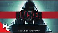 Hacker | Full Movie | Crime Thriller | True Events!