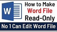 How To Make Word Document Read Only | No One Can Edit Your Word File [ Simple & Quick Way ]