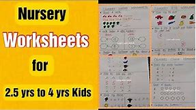 Nursery Worksheets for 2.5 yrs to 4 yrs kids | Nursery Worksheets #dailypracticeworksheets