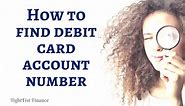 How to find debit card account number - TightFist Finance