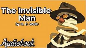 The Invisible Man by H.G. Wells | Full Science Fiction Audiobook