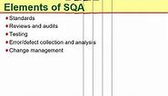 Elements of Software Quality Assurance (SQA) System