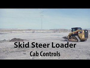 Skid Steer Cab Controls