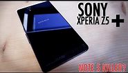 Sony Xperia Z5 Plus Galaxy Note 5 Killer Smartphone?!