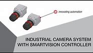 Industrial Camera and SmartVision Controller Vision Solutions