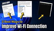 3 Best way to Improve WiFi connection on PC/Laptop (2023)
