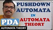 PUSHDOWN AUTOMATA (PDA) IN AUTOMATA THEORY || PDA INTRODUCTION || WHAT IS PDA ?