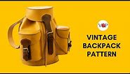 How to Make a Vintage Backpack (Pattern in Description)