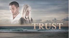 Trust - Full Movie | Great! Hope