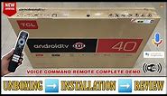 TCL 40S5205 2022 || 40 Inch Full Hd HDR Smart Android Tv Unboxing And Review || Complete Demo Remote