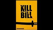 Kill Bill - Soundtrack - Kill Bill Theme (HIGH QUALITY)