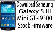 Download Samsung Galaxy S III GT-I9300 Stock Rom ! Official Firmware Update
