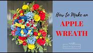 Apple Wreath Tutorial - How to Make a Wreath