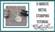 5 - Minute Metal Stamping Tutorial for Beginners, How to Stamp on Metal - Beaducation.com