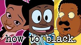 How To BLACK: An Analysis of Black Cartoon Characters (feat. ReviewYaLife)
