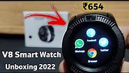 v8 smart watch unboxing 2022 || best smart watch all features || v8 Sabse Sasta Smart watch