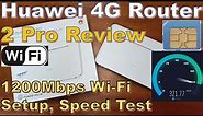 Huawei 4G Router 2 Pro 3 Wi-Fi 1200Mbps Review B316-855