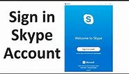 Skype Login | www.skype.com Login Help 2021 | Skype.com Sign In | Skype App