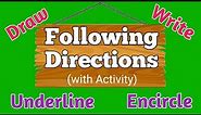 Following Directions (with Activity)