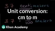 Converting centimeters to meters (cm to m)