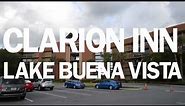 My review of the Hotel Clarion Inn - Lake Buena Vista - Orlando - A Rosen property hotel