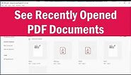 How To See Recently Opened PDF Files | Restore last Opened PDF Files | Recent Opened PDF Documents