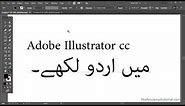 how to write urdu, arabic and Persian in Adobe Illustrator CC?