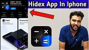 Hidex app in appstore | Hide calculator app - Hidex | Using hidex in iphone easily | Iphone hidex