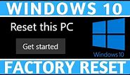 Windows 10 Factory Reset - How to Reset Your Computer to Factory Settings