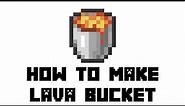 Minecraft: How to Make Lava Bucket