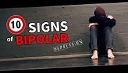 10 (UNEXPECTED) Signs of Bipolar Disorder Depression
