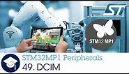 STM32MP1 OLT - 49. Peripheral Digital Camera Interface