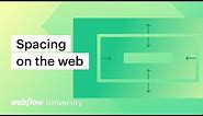 Spacing on the web (padding, margin, and Occam's square) — web design tutorial