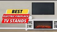 Top 5 Best Electric Fireplace TV Stands 2023 On Amazon