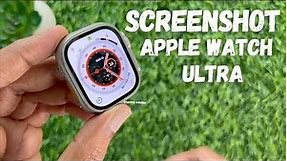 How to take a screenshot on Apple Watch Ultra (2024)