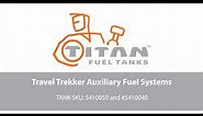 Installation tips for the Travel Trekker Auxiliary Fuel Systems