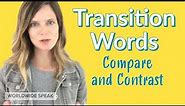 Transition Words | Compare Contrast | Write Better in English 2020