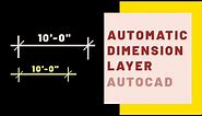 How to set default layer for dimensions in Autocad- Autocad Dimension Layer
