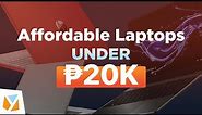 5 Affordable Laptops under Php 20000 (20K) $340